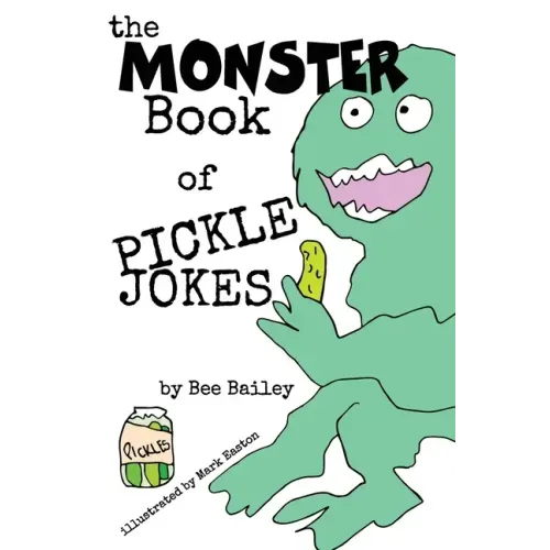 The Monster Book of Pickle Jokes