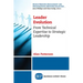Leader Evolution: From Technical Expertise to Strategic Leadership