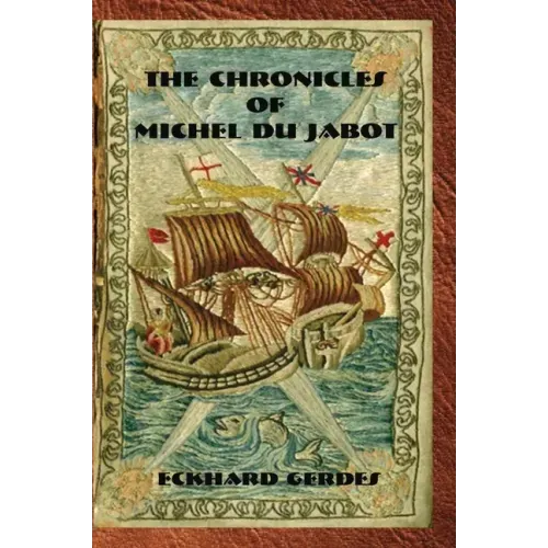 The Chronicles of Michel Du Jabot