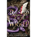 Blessed be the Wicked