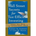 Wall Street Secrets for Tax-Efficient Investing: From Tax Pain to Investment Gain