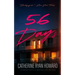 56 Days