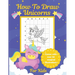 How To Draw Unicorns For Kids: Learn To Draw Easy Step By Step Drawing Grid Crafts and Games