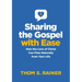 Sharing the Gospel with Ease: How the Love of Christ Can Flow Naturally from Your Life