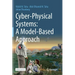 Cyber-Physical Systems: A Model-Based Approach