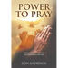 Power To Pray: God's Immense Purposes for Our Simple Prayers