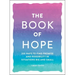 The Book of Hope: 250 Ways to Find Promise and Possibility in Situations Big and Small