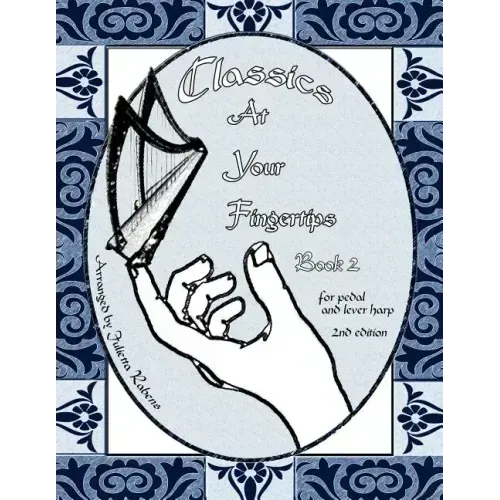Classics at Your Fingertips: Book 2