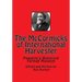 The McCormicks of International Harvester