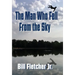 The Man Who Fell From the Sky (Hardcover)