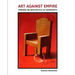 Art Against Empire: Toward an Aesthetics of Degrowth