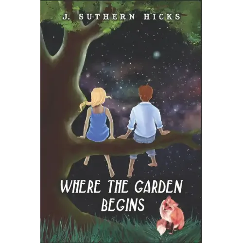 Where the Garden Begins