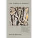 The Flower of Anarchy: Selected Poems