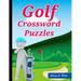 Golf Crossword Puzzles: Golf Courses, Terms Crossword Puzzles for kids