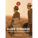 Class Struggle: A Political and Philosophical History