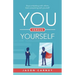 You Versus Yourself: Stop Competing with Others. Start Competing with Yourself!