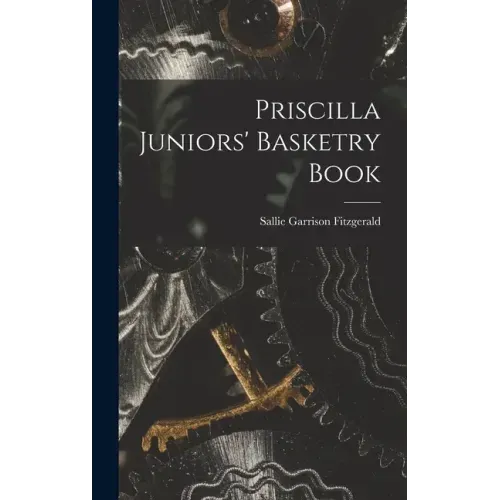 Priscilla Juniors' Basketry Book