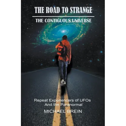 The Road to Strange: The Contiguous Universe