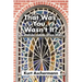 That Was You, Wasn't It?: A Spiritual Coming-Of-Age Story