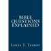 Bible Questions Explained