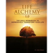 Life Alchemy 1.0: The Daily Workbook to Impressively Transform Your Life