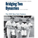 Bridging Two Dynasties: The 1947 New York Yankees