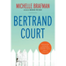 Bertrand Court