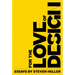 For the Love of Design