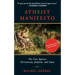 Atheist Manifesto: The Case Against Christianity, Judaism, and Islam