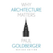 Why Architecture Matters