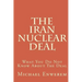 The Iran Nuclear Deal: What You Do Not Know About The Deal