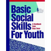 Basic Social Skills for Youth
