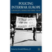 Policing Interwar Europe: Continuity, Change and Crisis, 1918-40