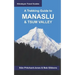 A Trekking Guide to Manaslu and Tsum Valley: Lower Manaslu & Ganesh Himal