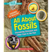 All about Fossils: Discovering Dinosaurs and Other Clues to the Past (a True Book: Digging in Geology)