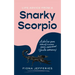 Life Advice from a Snarky Scorpio