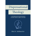 Dispensational Theology: A Textbook on Eschatology in the Twenty-First Century