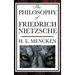 The Philosophy of Friedrich Nietzsche