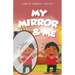 My Mirror & Me