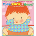 Toes, Ears, & Nose!: A Lift-The-Flap Book