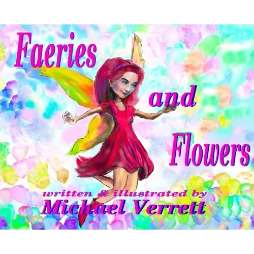 Faeries and Flowers