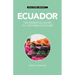 Ecuador - Culture Smart!: The Essential Guide to Customs & Culture