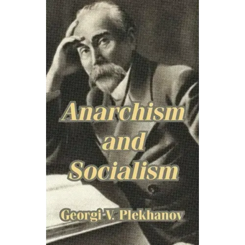 Anarchism and Socialism