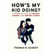 How's My Kid Doing?: A Parent's Guide to Grades, Marks, and Report Cards