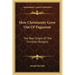 How Christianity Grew Out of Paganism: The Real Origin of the Christian Religion