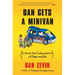 Dan Gets a Minivan: (Life at the Intersection of Dude and Dad)