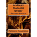 A Molly Maguire Story: Revised Edition