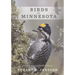 Birds in Minnesota: Revised and Expanded Edition