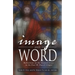 Image and Word: Reflections on the Stained Glass in the Paul W. Powell Chapel