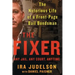 Fixer: The Notorious Life of a Front-Page Bail Bondsman